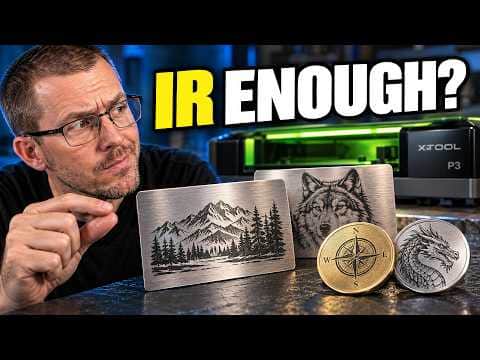 Is xTool P3 IR Enough for Metal? Or Do You Need Fiber?